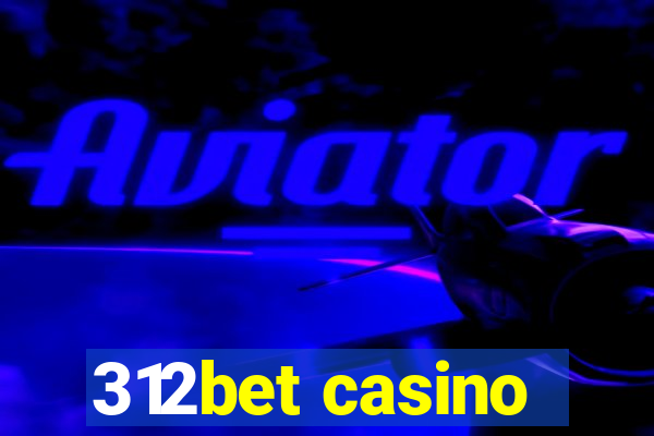 312bet casino